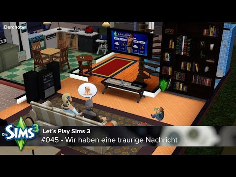 Wir haben eine traurige Nachricht I Sims 3 I Let´s Play I #045