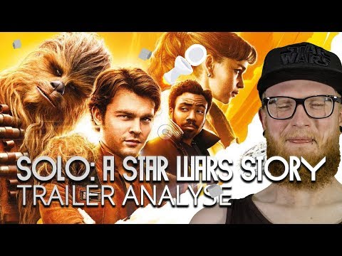 Solo: A Star Wars Story - Trailer Analyse / Frame by Frame + Theorie