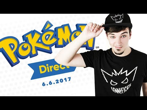 Meinung / Analyse zur Pokémon Direct vom 6.6.2017 mit Lennyficate