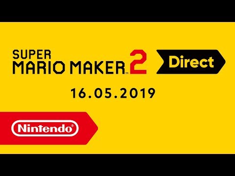 Super Mario Maker 2 Direct - 16.05.2019