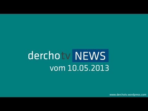 derchotv NEWS vom 10.05.13