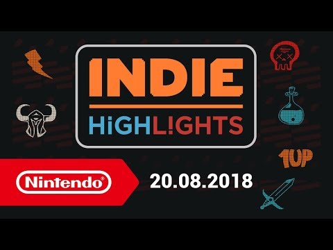 Indie Highlights - 20.08.2018 (Nintendo Switch)