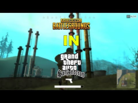 PUBG IN GTA SAN ANDREAS !