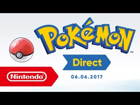 Pokémon Direct - 06.06.2017