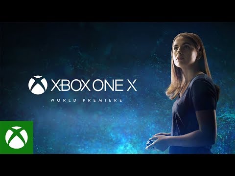 Xbox One X – E3 2017 – World Premiere 4K Trailer
