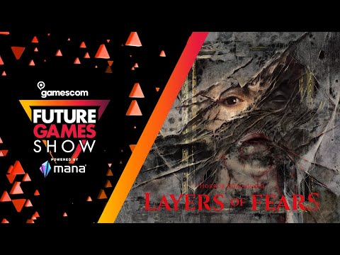 Layers of Fears - Gameplay Trailer - Future Games Show Gamescom 2022