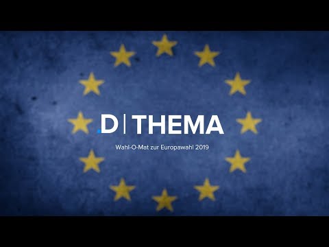 THEMA | Wahl-O-Mat zur Europawahl 2019